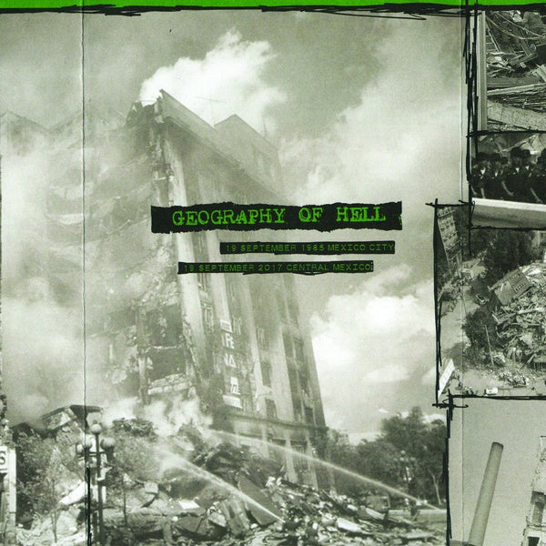 GEOGRAPHY OF HELL - 19 September 1985 Mexico City/19 September 2017 Central Mexico | Cassette