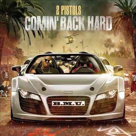 2 Pistols - COMIN BACK HARD | CD