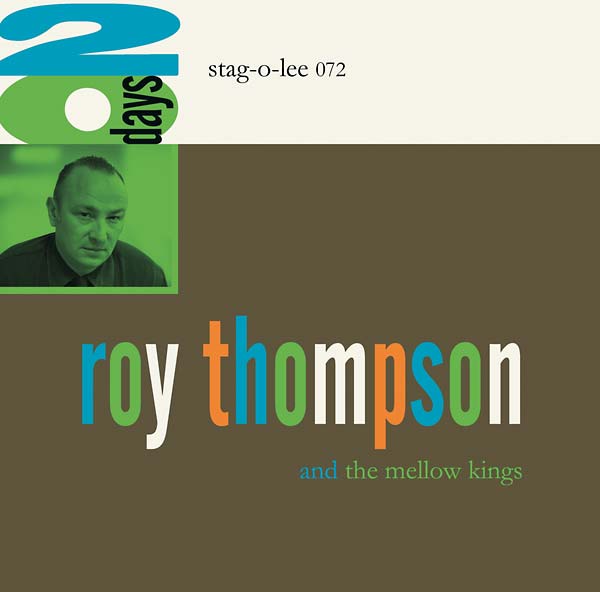 ROY THOMPSON AND THE MELLOW KINGS - 20 Days | Vinyl