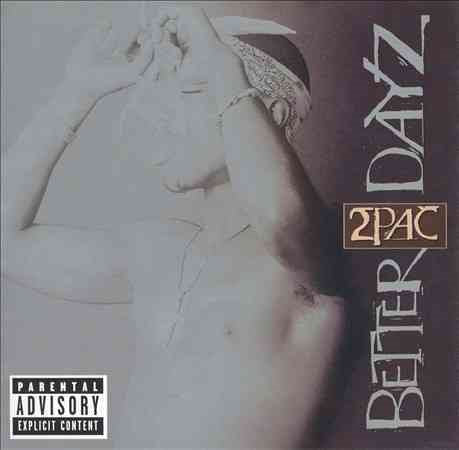 2PAC - BETTER DAYZ (EX) | CD