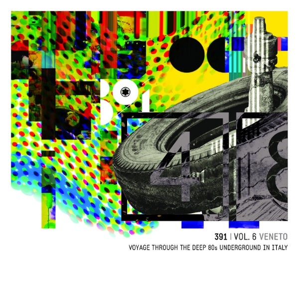 VA - 391 Vol. 6: Veneto Voyage Through The Deep 80s Underground In Italy | CD