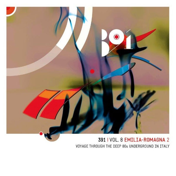 VA - 391 Vol. 8: Emilia-Romagna 2 - Voyage Through The Deep '80s Underground In Italy | CD