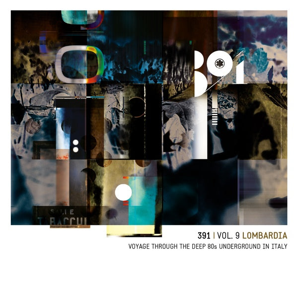 VA - 391 Vol. 9: Lombardia Voyage Through The Deep '80s Underground | CD