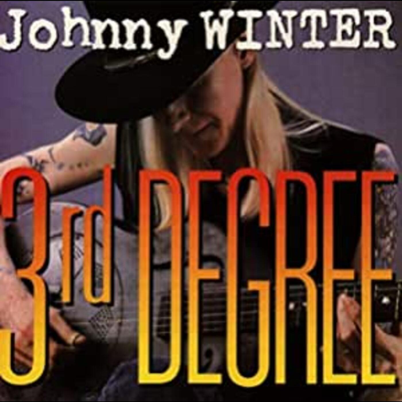 Johnny Winter - 3rd Degree | CD