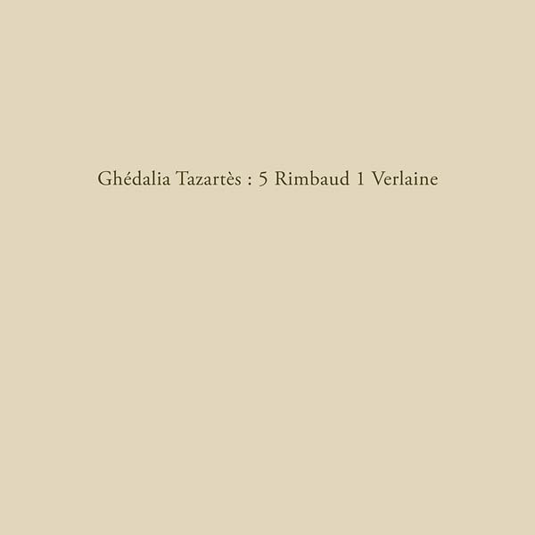 GHEDALIA TAZARTES - 5 Rimbaud 1 Verlaine | Vinyl