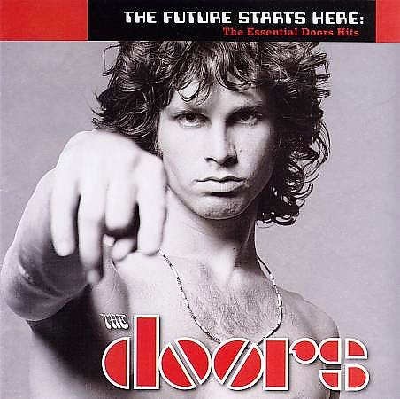 Doors | FUTURE STARTS HERE: THE ESSENTIAL DOORS HITS | CD