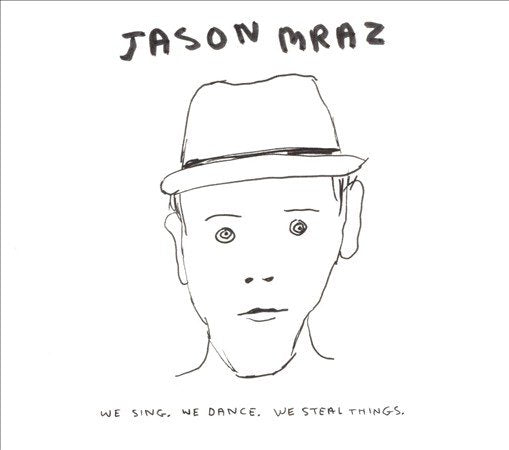 Jason Mraz | We Sing, We Dance, We Steal Things. (2 Lp's) | Vinyl