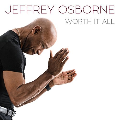 Jeffre Osborne | Worth It All | CD