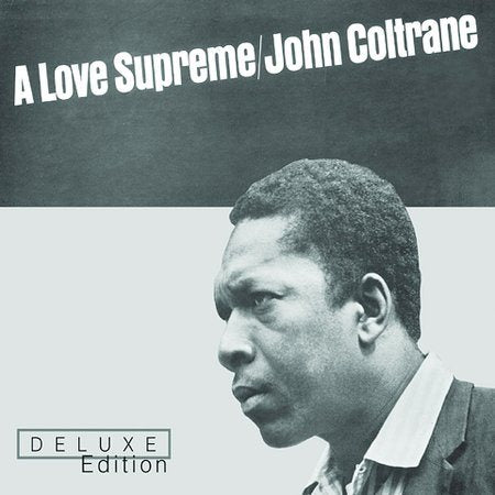 John Coltrane | A LOVE SUPREME (DELU | CD