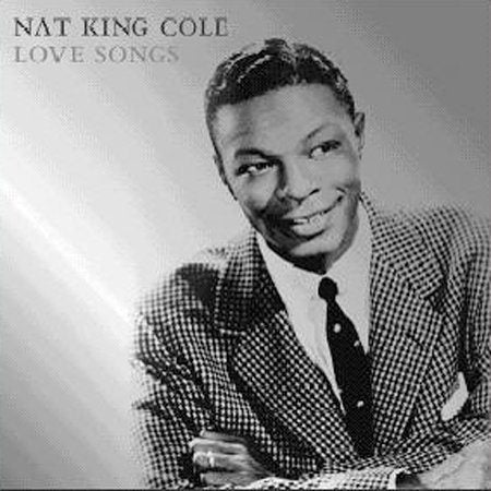 Nat King Cole | LOVE SONGS | CD