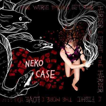 Neko Case | WORSE THINGS GET THE HARDER I FIGHT THE HARDER I | CD