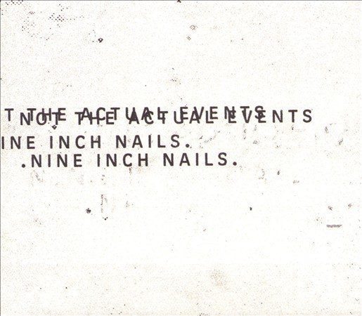 Nine Inch Nails | NOT THE ACTUAL EVENT | CD