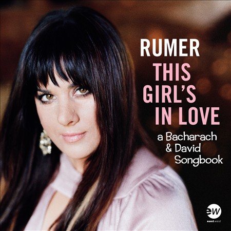 Rumer | THIS GIRL'S IN LOVE (A BACHARACH & DAVID SONGBOOK) | CD