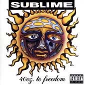 Sublime | 40 Oz. To Freedom [Explicit Content] | CD