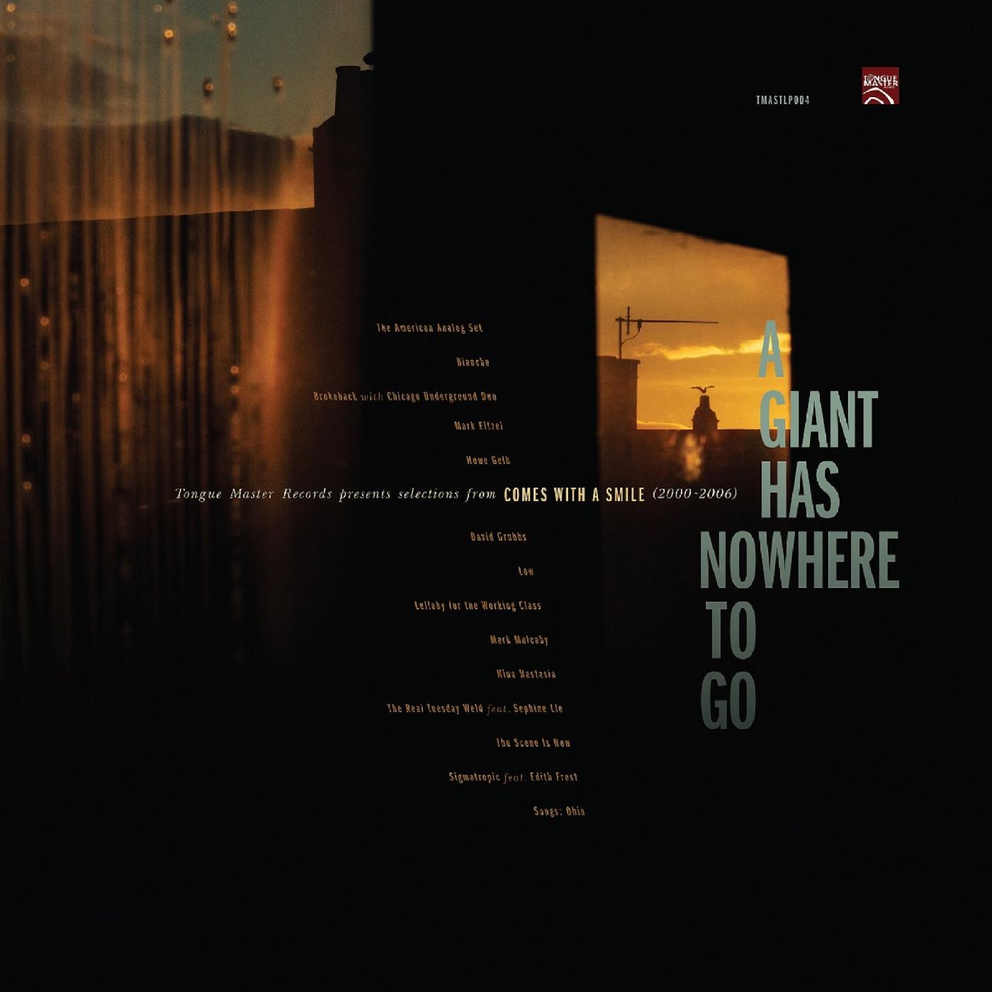Various Artists - A Giant Has Nowhere To Go: Tongue Master Records Presents Selections From Comes With A Smile (2000-2006) | Vinyl