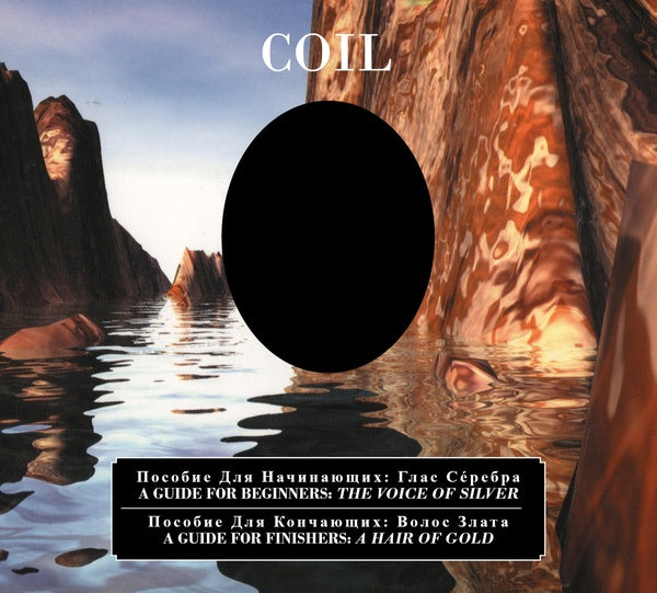 Coil - A Guide For Beginners - The Voice Of Silver / A Guide For Finishers - A Hair Of Gold | CD