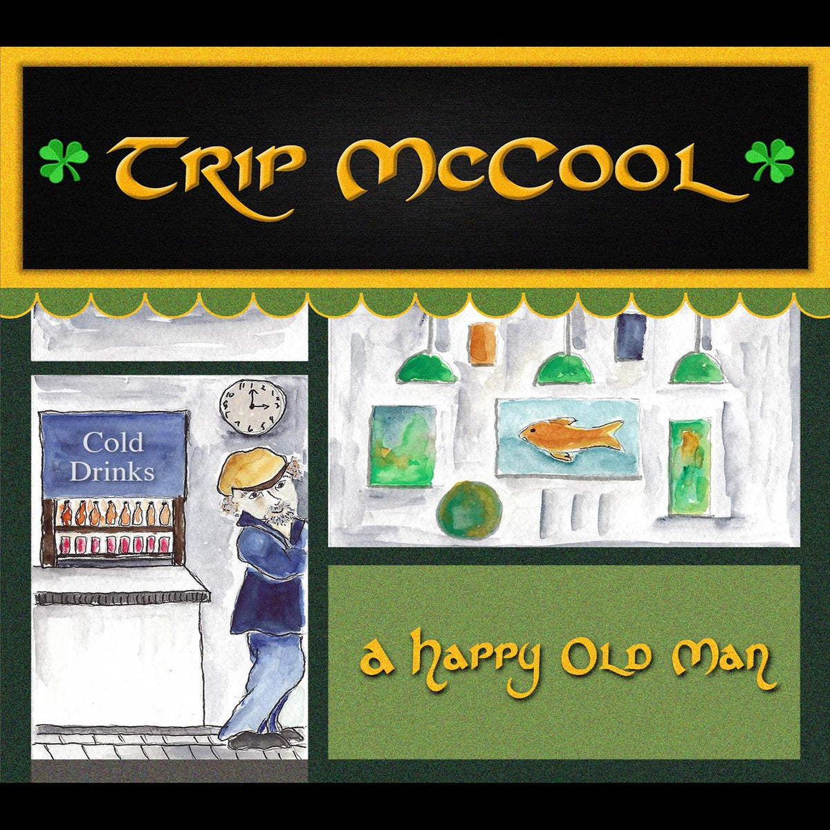 Trip McCool - A Happy Old Man | CD
