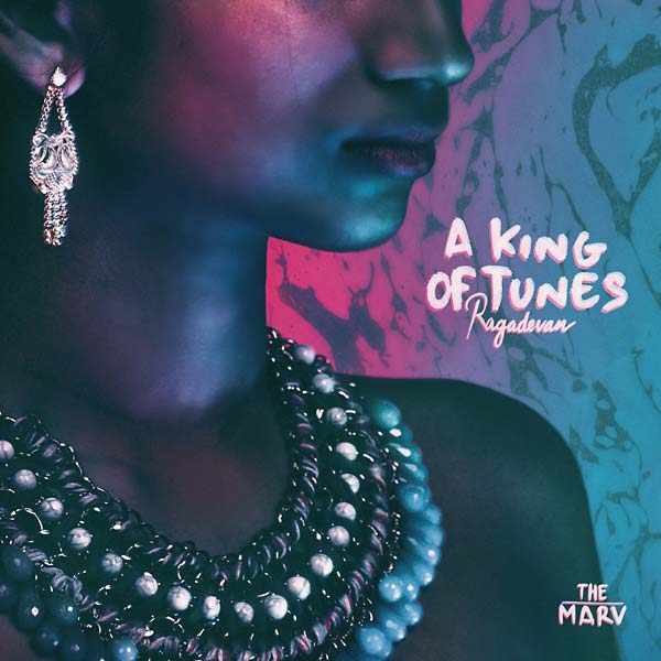THE MARV - A King of Tunes (Ragadevan) | Vinyl