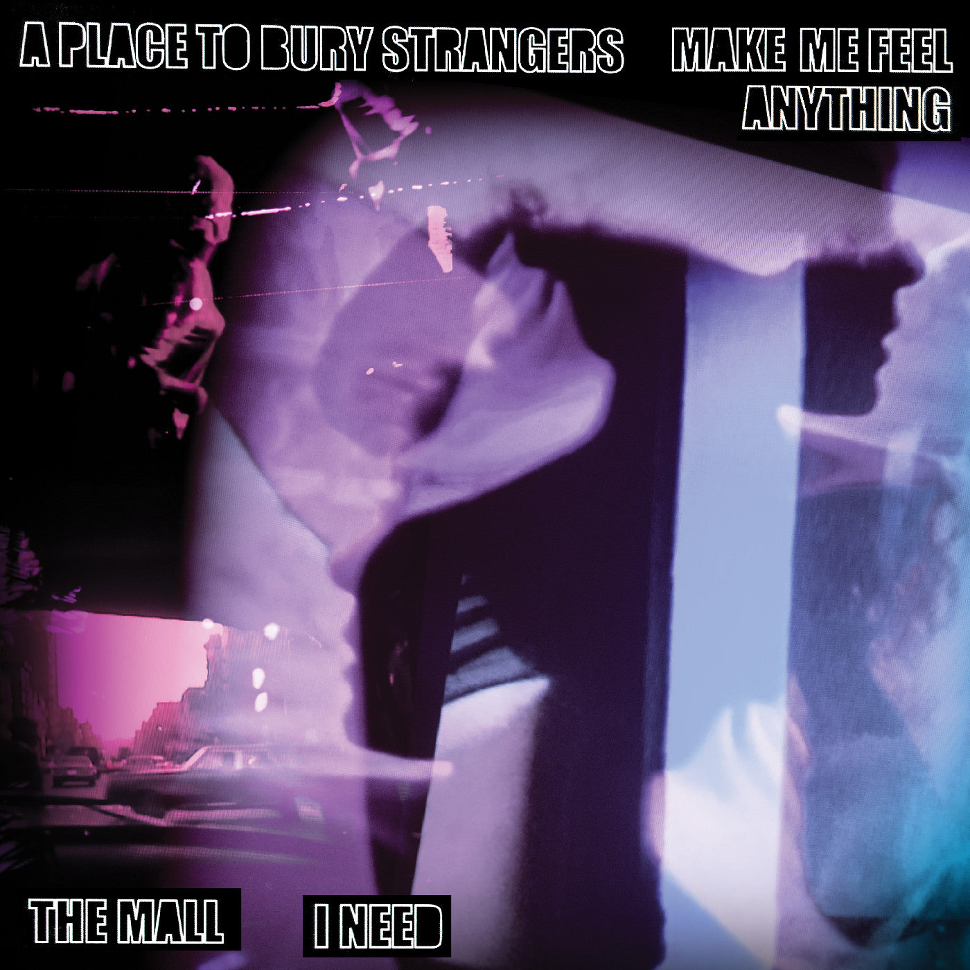 A Place To Bury Strangers | A Place To Bury Strangers “Make Me Feel Anything” / The Mall “I Need” Split 7" | Vinyl