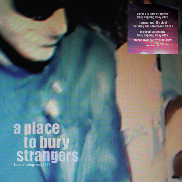 A Place to Bury Strangers - Keep Slipping Away (INDIE EX) | Vinyl