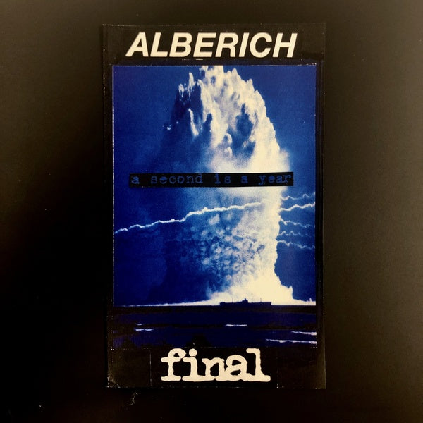 ALBERICH/FINAL - A Second Is A Year | Cassette