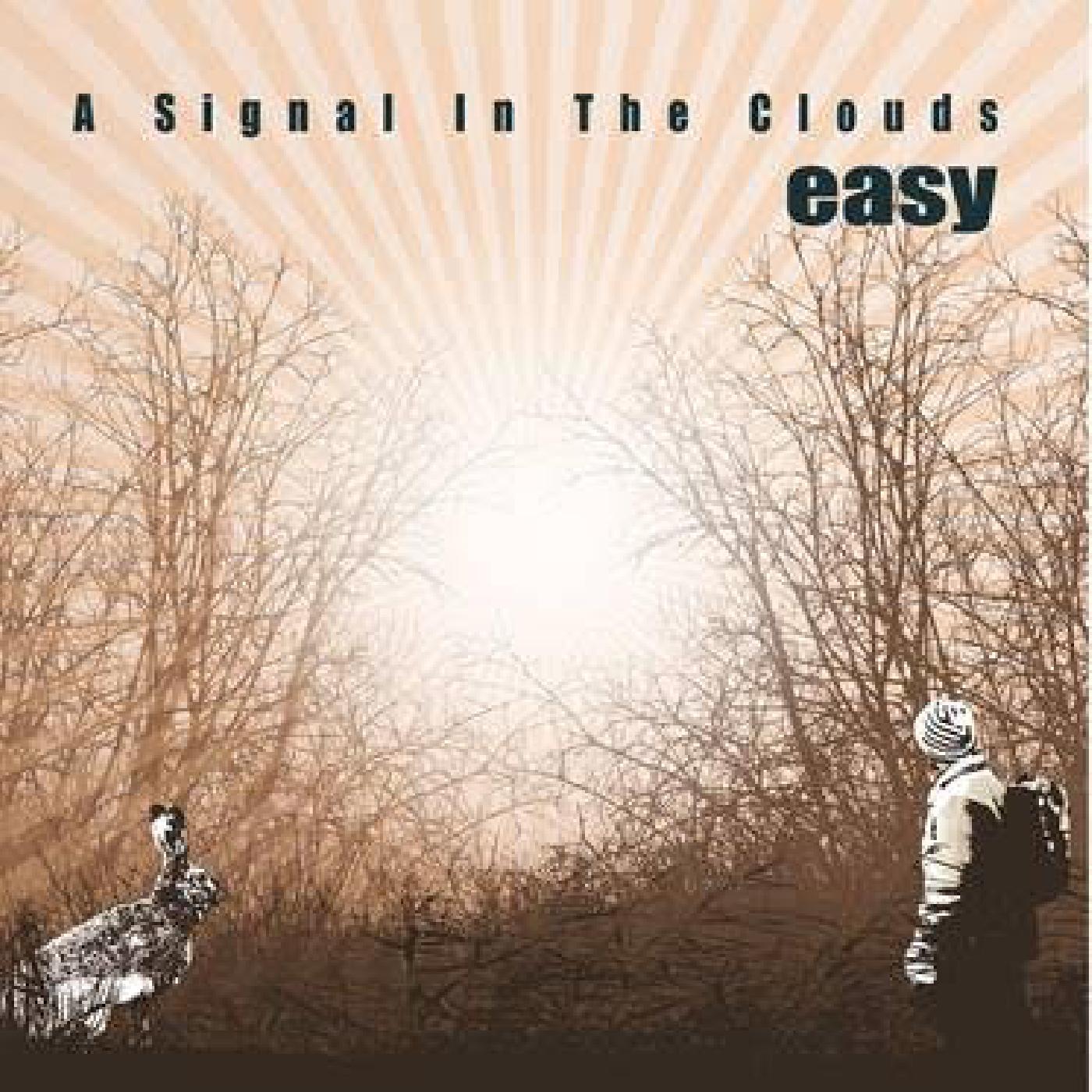 Easy - A Signal In The Clouds | CD