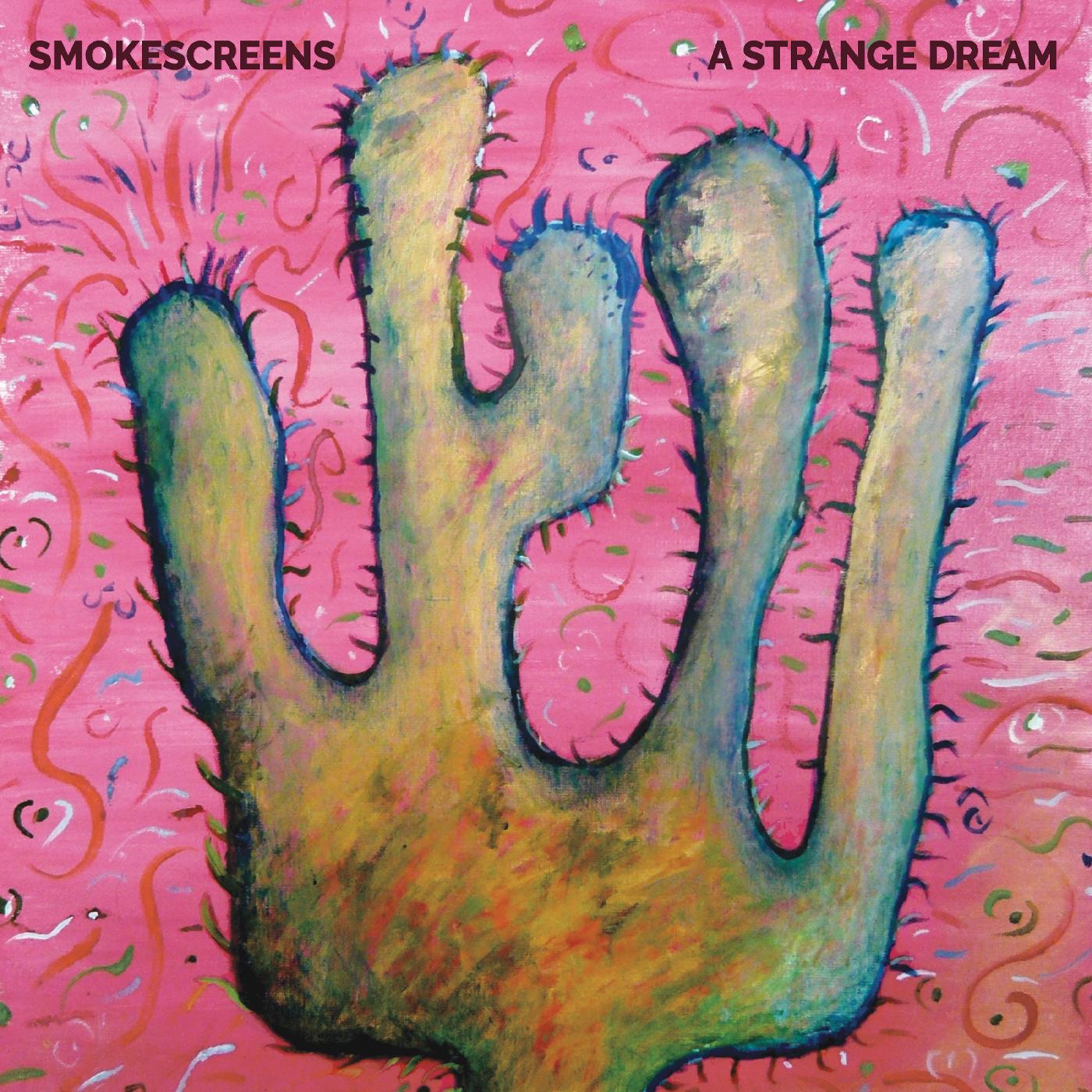 Smokescreens - A Strange Dream | CD