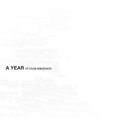 VA - A Year of Mule Electronic | CD