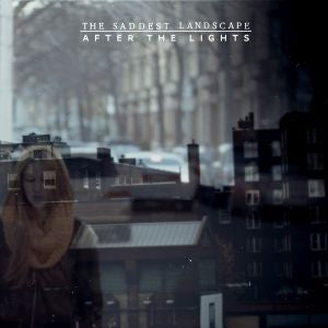 Saddest Landscape - After The Lights | CD