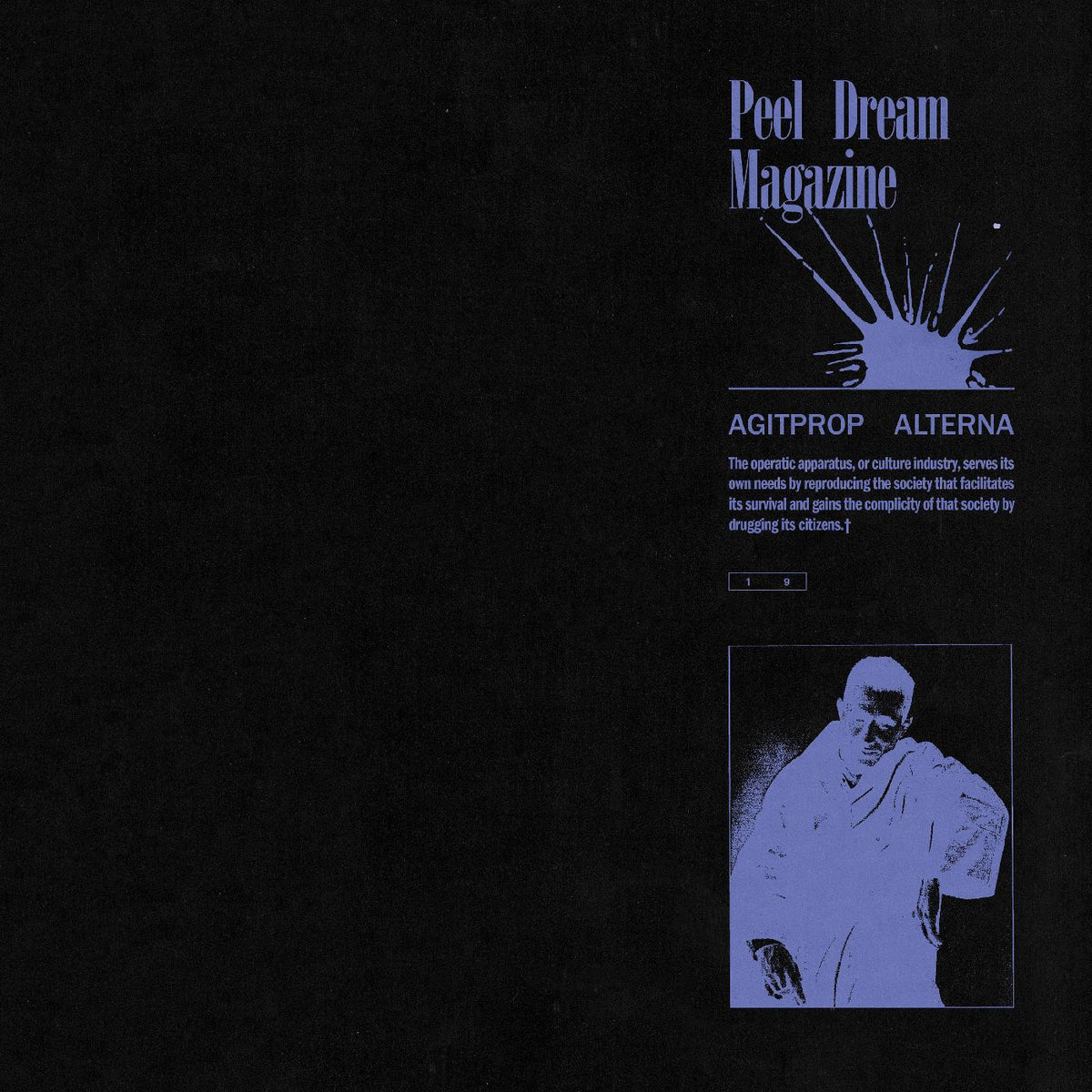 Peel Dream Magazine - Agitprop Alterna | Vinyl