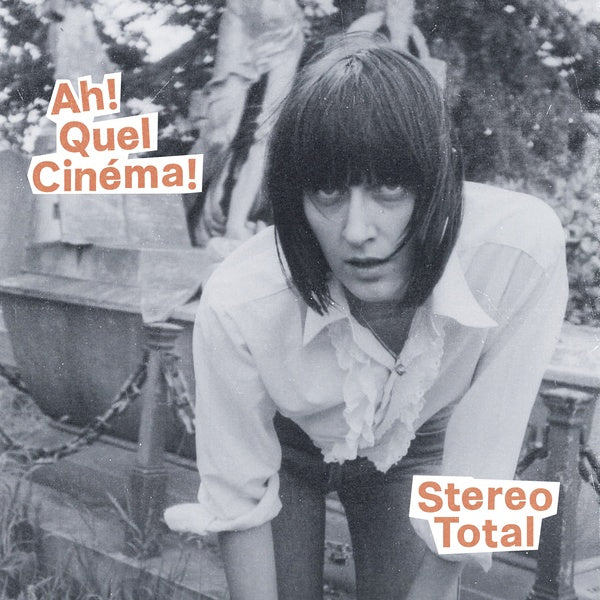 STEREO TOTAL - Ah! Quel Cinema! | CD