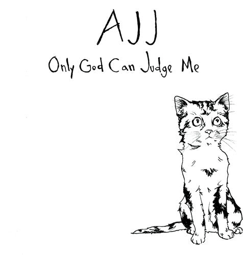 AJJ - Only God Can Judge Me | Vinyl