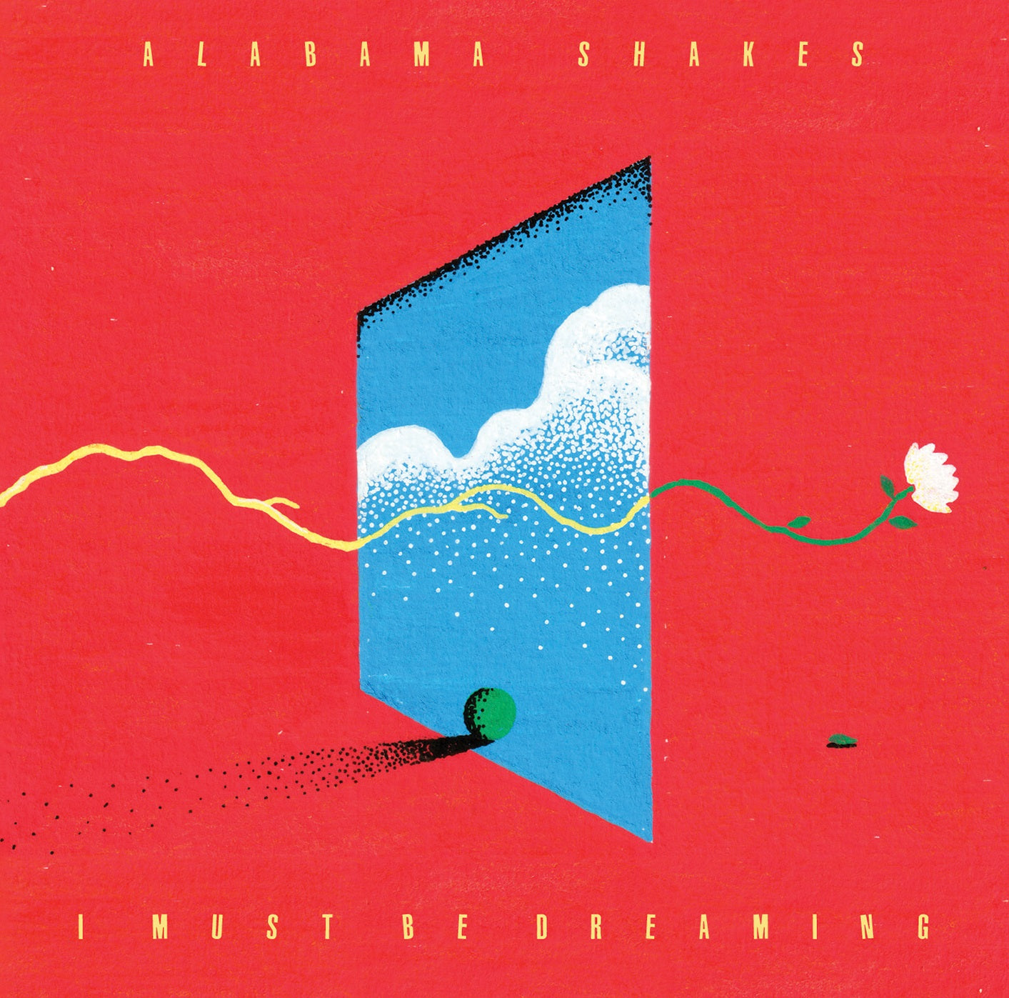 Alabama Shakes - I Must Be Dreaming | CD