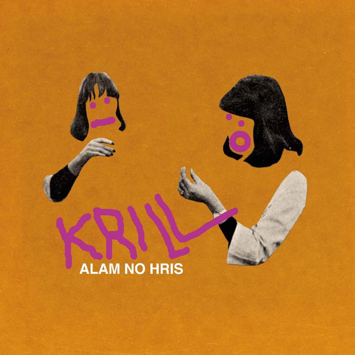Krill - Alam No Hris | Vinyl