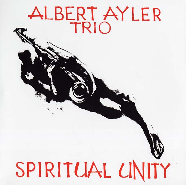 Albert Ayler Trio - Spiritual Unity | Vinyl