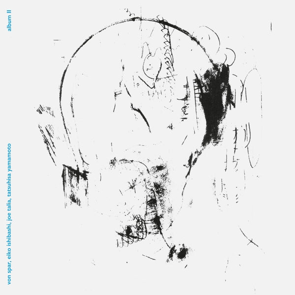 Von Spar/Eiko Ishibashi/Joe Talia/Tatsuhisa Yamamo - Album Ii | Vinyl