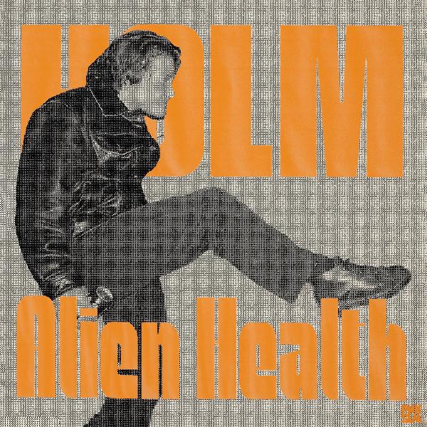Holm - Alien Health (ORANGE VINYL) | Vinyl