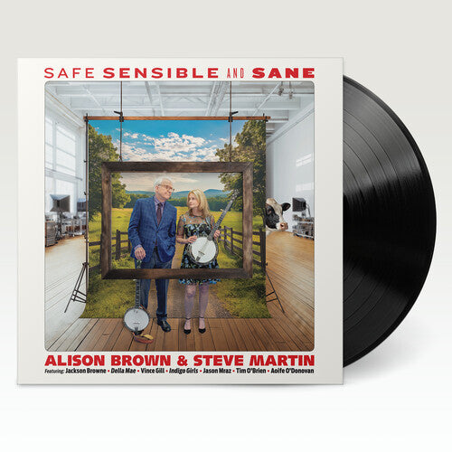 Alison Brown & Steve Martin | Safe, Sensible And Sane | Vinyl