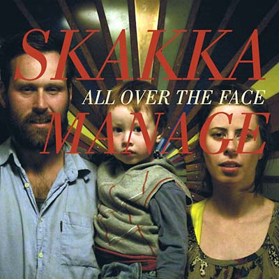 SKAKKAMANAGE - All Over The Face | CD