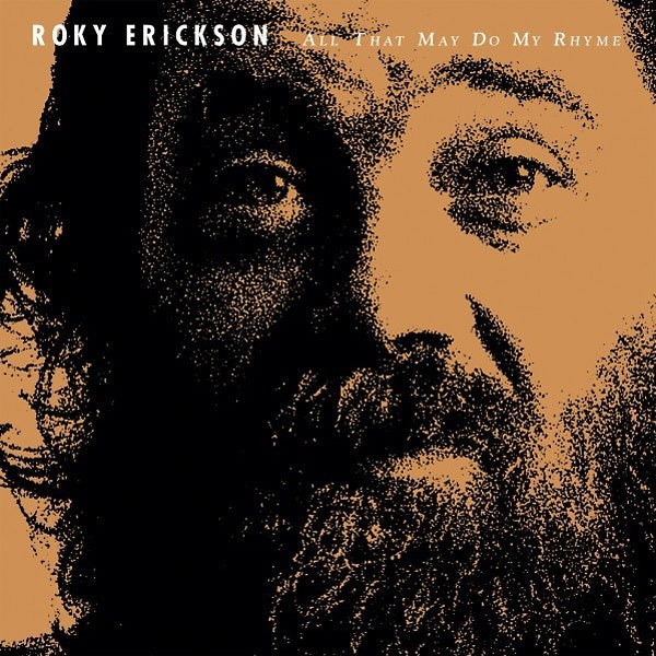 ROKY ERICKSON - All That May Do My Rhyme (White Vinyl) | Vinyl