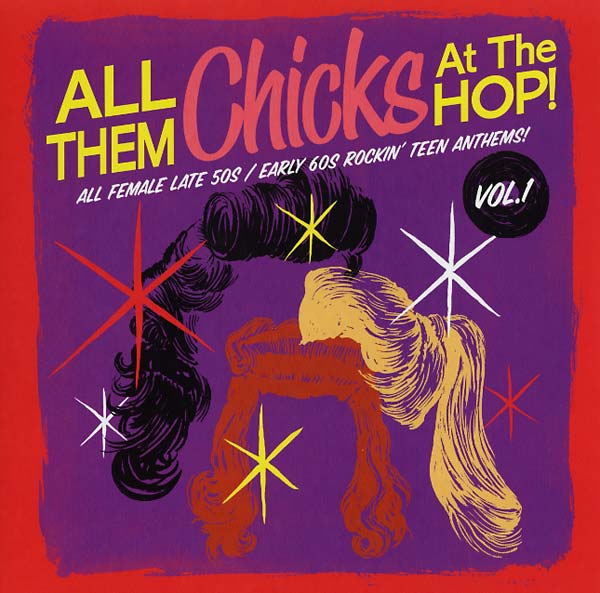 VA - All Them Chicks At the Hop! Vol. 1 | Vinyl