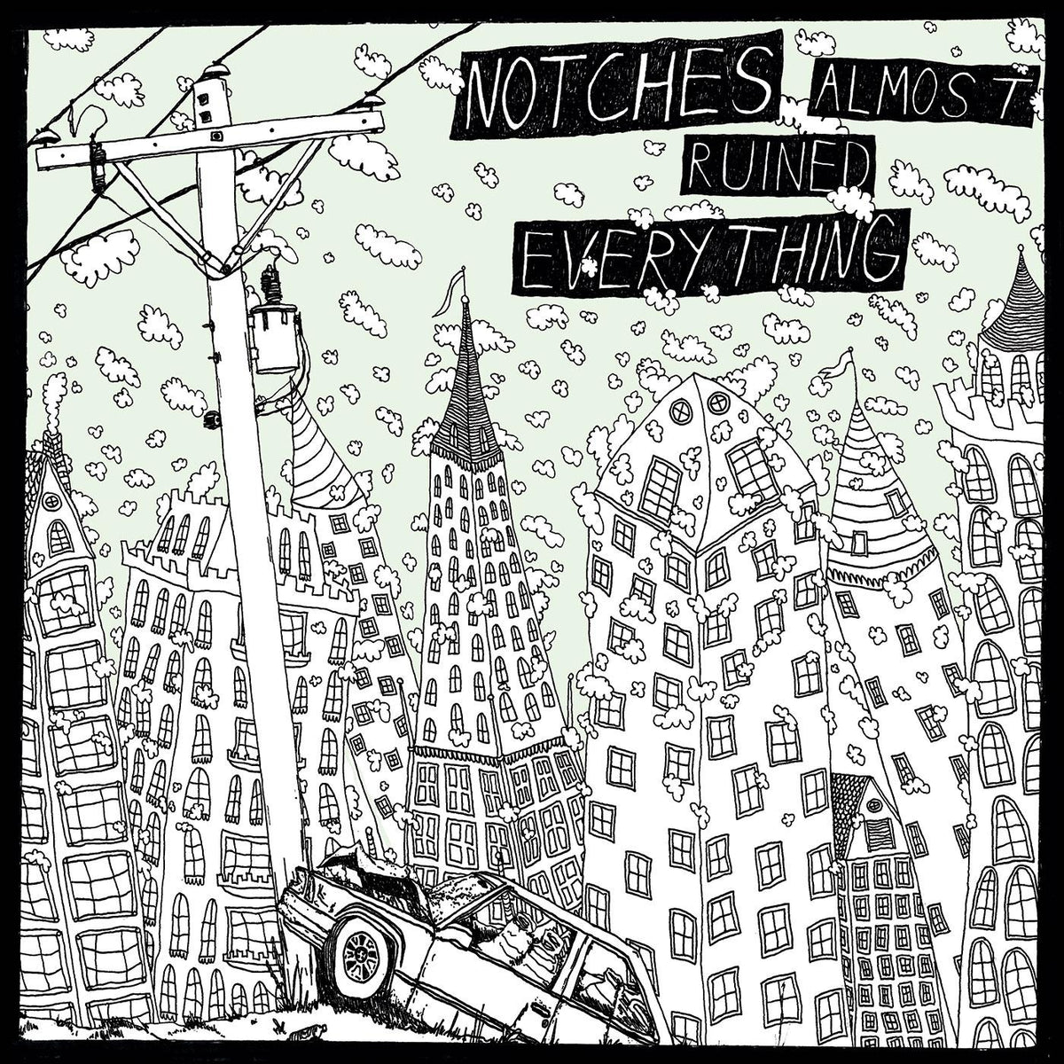 Notches - Almost Ruined Everything | Vinyl