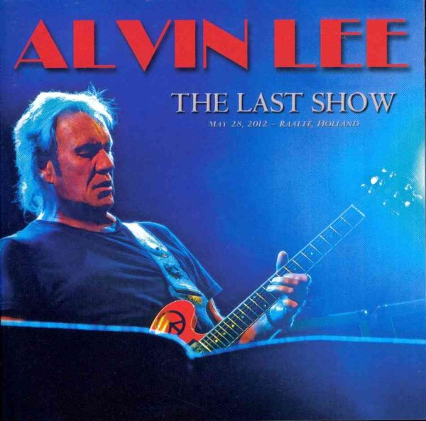 Alvin Lee - LAST SHOW | CD