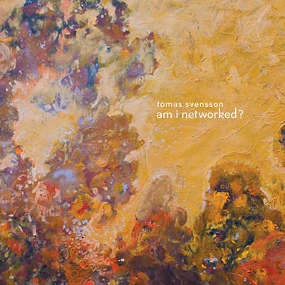 TOMAS SVENSSON - Am I Networked? | Vinyl