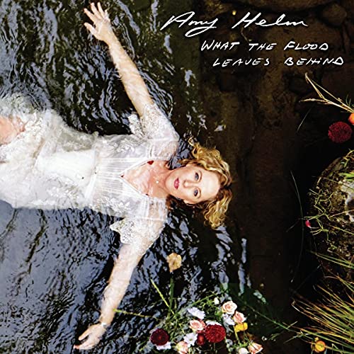 Amy Helm - What the Flood Leaves Behind | Vinyl