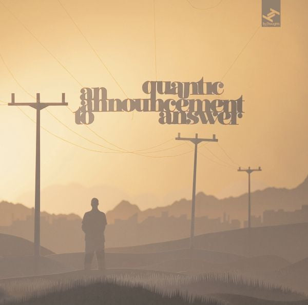 Quantic - An Announcement To Answer | CD