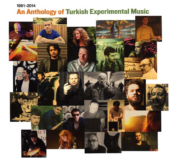 VA - An Anthology of Turkish Experimental Music 1961-2014 | CD