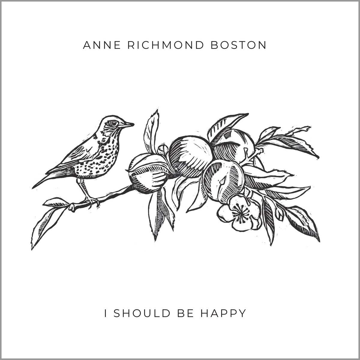 Anne Richmond Boston - I Should Be Happy | CD