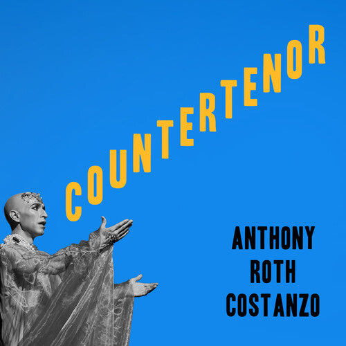 Anthony Roth Costanzo - Countertenor | CD