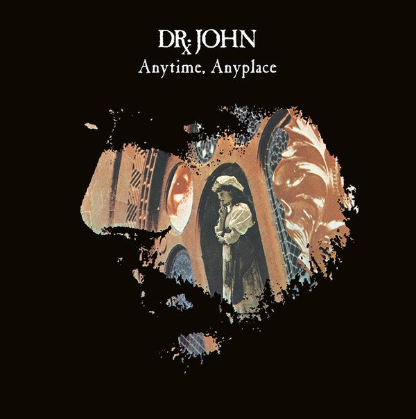 DR. JOHN - Anytime, Anyplace | Vinyl